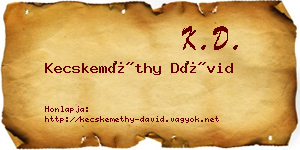 Kecskeméthy Dávid névjegykártya